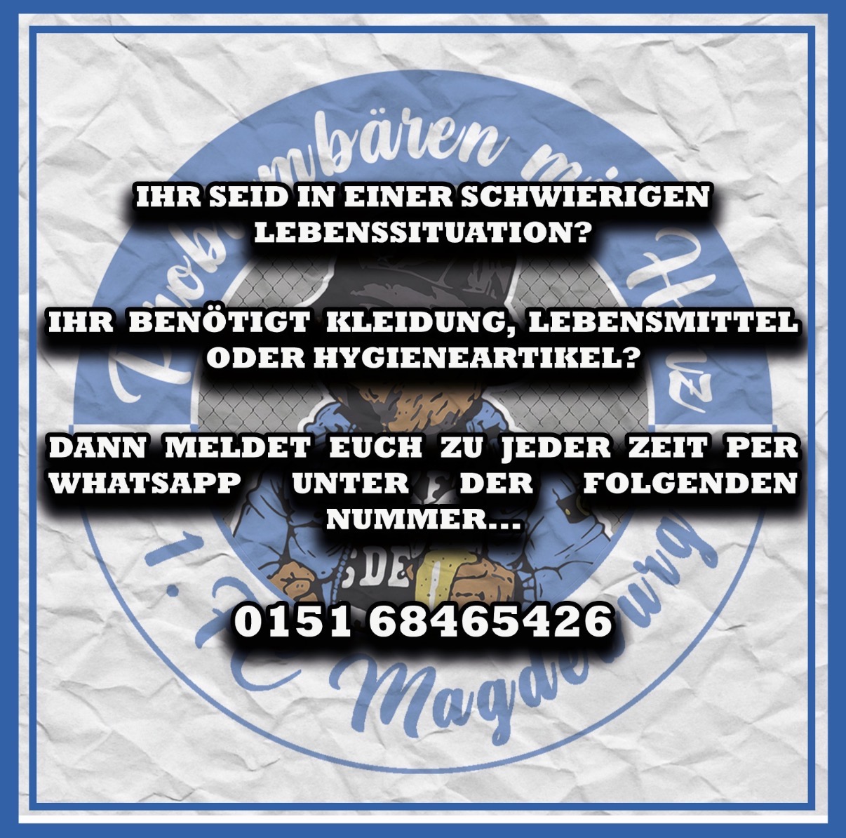 WhatsApp-Hilfe-Aufruf: 0151 68465426